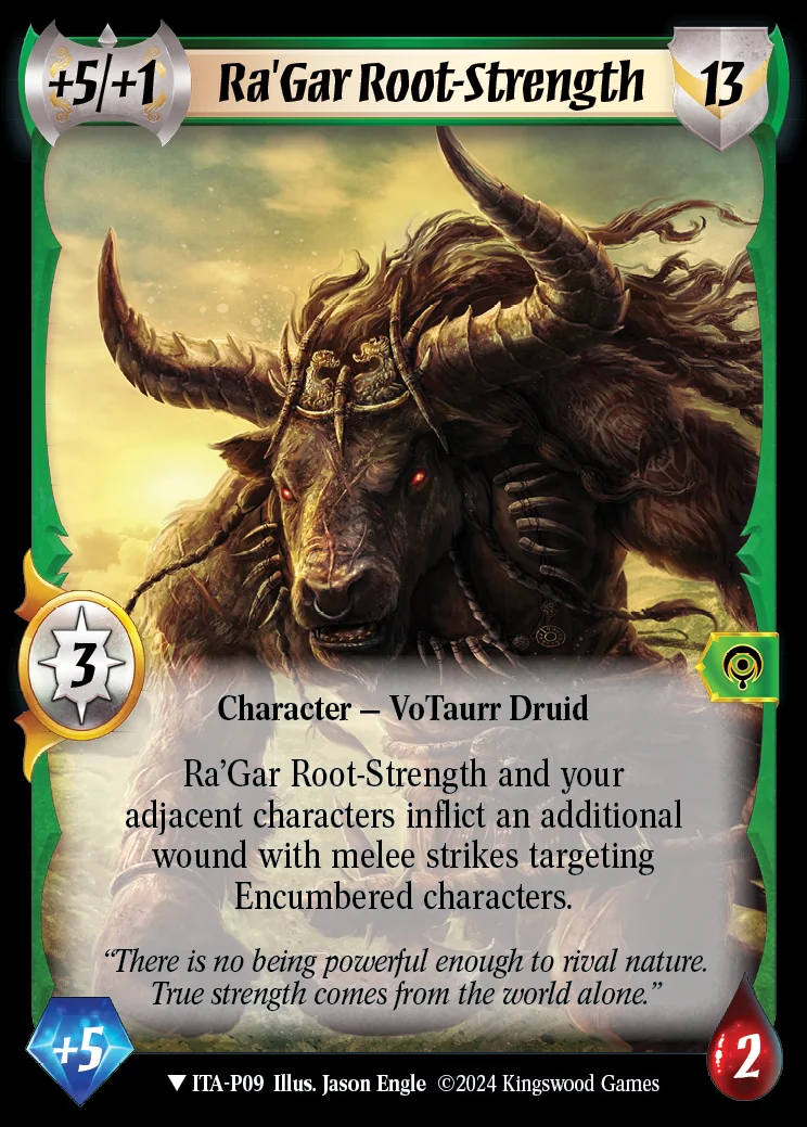Ra'Gar Root-Strength (Promo)